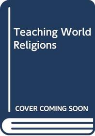 Teaching World Religions