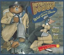 Houghton Mifflin Reading Intervention: Soar To Success Student Book Level 6 Wk 10 Detective Donut (Houghton Mifflin Soar to Success)