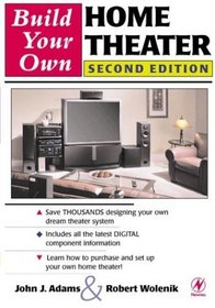 Build Your Own Home Theater (Second Edition)