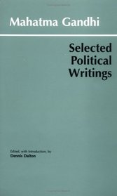 Mahatma Gandhi: Selected Political Writings