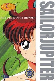 Meet Sailor Jupiter: Thunder (Sailor Moon Scout Guide)