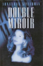 Double Miroir (Silent Partner) (Alex Delaware, Bk 4) (French Edition)