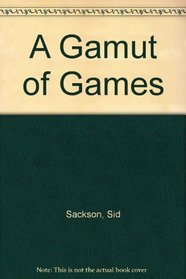 A Gamut of Games