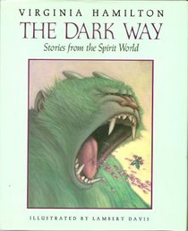 The Dark Way: Stories from the Spirit World