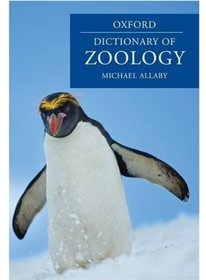 A Dictionary of Zoology (Oxford Dictionary of Zoology)