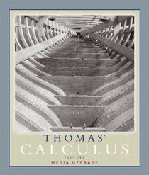 Thomas' Calculus 11th Media Upgrade Part Two Plus MyMathLab (11th Edition) (Pt. 2)