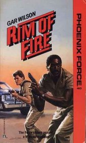 Rim of Fire (Phoenix Force, No 40)