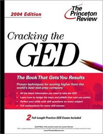 Cracking the GED, 2004 Edition (Cracking the Ged)
