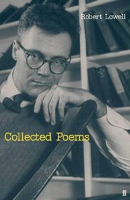 The Collected Poems of Robert Lowell