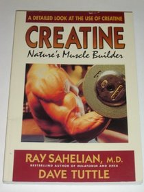 Creatine: Nature's Muscle Builder