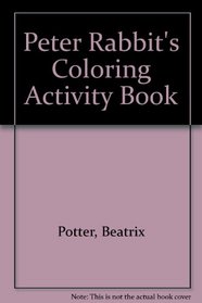 Peter Rabbit's Coloring Activity Book