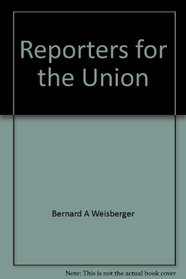 Reporters for the Union