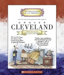 Grover Cleveland (Turtleback School & Library Binding Edition) (Getting to Know the U.S. Presidents)