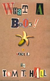 What a Book!: A Novel