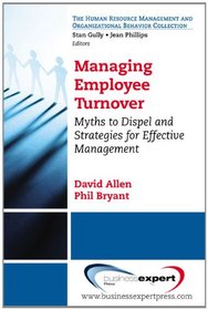 Managing Employee Turnover: Myths to Dispel and Strategies for Effective Management