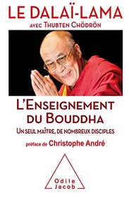 L'Enseignement du Bouddha: Un seul matre, de nombreux disciples (OJ.SC.HUMAINES) (French Edition)