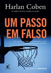 Um Passo Em Falso (One False Move) (Myron Bolitar, Bk 5) (Portuguese Edition)