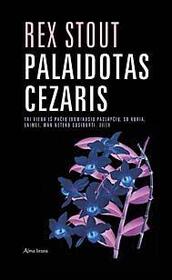 Palaidotas Cezaris (Some Buried Caesar) (Nero Wolfe, Bk 6) (Lithuanian Edition)