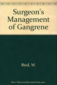 Surgeon's Management of Gangrene