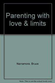 Parenting with love  limits