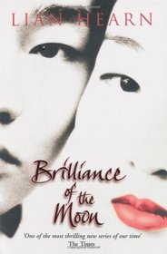 Brilliance of the Moon (Tales of the Otori, Book 3)