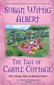 The Tale of Castle Cottage (The Cottage Tales of Beatrix P)