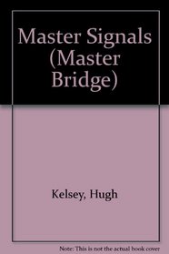 Master Signals (Master Bridge Series)