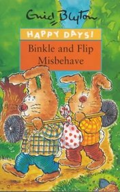 Binkle and Flip Misbehave (Happy Days)