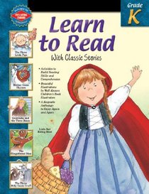 Learn to Read With Classic Stories, Grade K