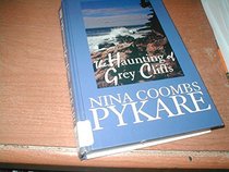 The Haunting of Grey Cliffs (Thorndike Press Large Print Romance Series)