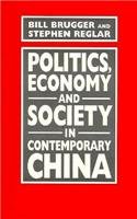 Politics, Economy, and Society in Contemporary China