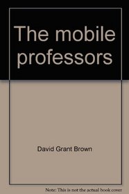 The Mobile Professors.