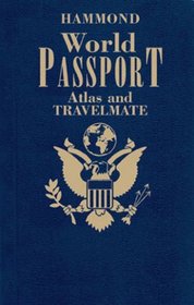 Hammond Passport World Atlas: Atlas and Travelmate (Hammond) (Hammond Passport Travelmate Atlases)