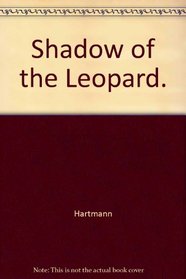 Shadow of the Leopard.