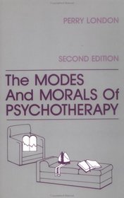 The Modes And Morals Of Psychotherapy (Clinical and Community Psychology)