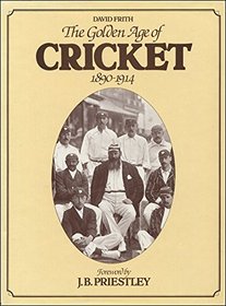 The Golden Age of Cricket, 1890-1914