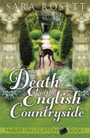 Death in the English Countryside (Murder on Location, Bk 1)