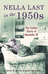 Nella Last in the 1950s: The Further Diaries of Housewife, 49