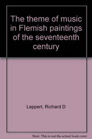 The theme of music in Flemish paintings of the seventeenth century (Musik und Musiker im Bild)