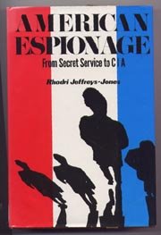 American Espionage: From Secret Service to CIA