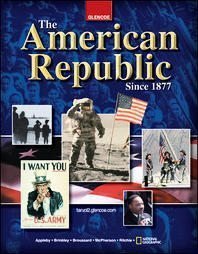 The American Republic Since 1877 (Glencoe) - Teacher Wraparound Edition