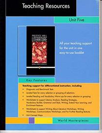 Prentice Hall Literature World Masterpieces Teaching Resources Unit 5. (Paperback)