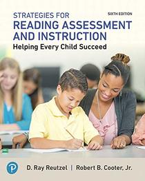 Strategies for Reading Assessment and Instruction: Helping Every Child Succeed Plus MyLab Education with Pearson eText -- Access Card Package (6th Edition)