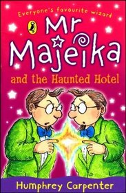 Mr Majeika and the Haunted Hotel (Puffin Books)