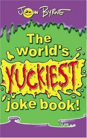 The World's Yuckiest Joke Book (Puffin jokes, games & puzzles)