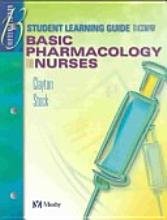 Basic Pharmacology for Nurses: Student Learning Guide