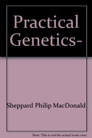 Practical genetics,