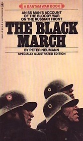 The Black March: The Personal Story of an S.S. Man