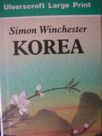 Korea: A Walk Through the Land of Miracles (Large Print)