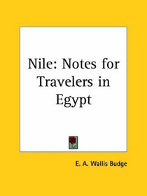 Nile: Notes for Travelers in Egypt